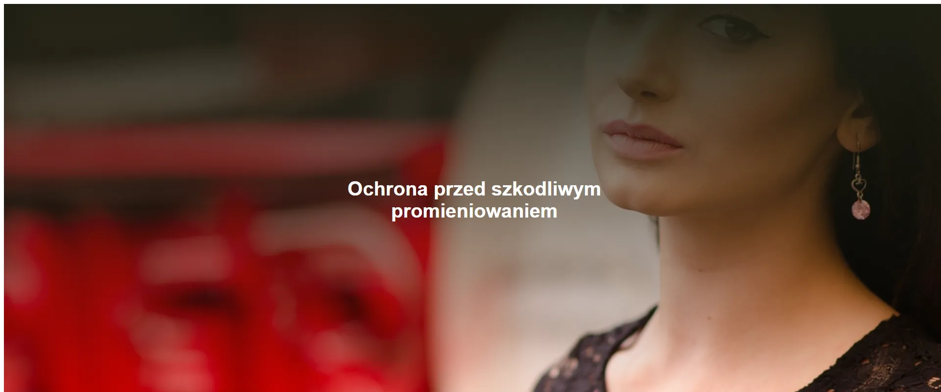 Ochrona przed szkodliwym promieniowaniem